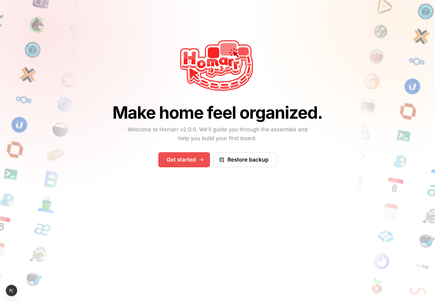 Homarr onboarding welcome screen with Get started and Restore backup actions
